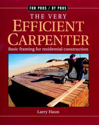 Könyv Very Efficient Carpenter Larry Haun