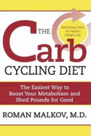 Knjiga Carb Cycling Diet Roman Malkov