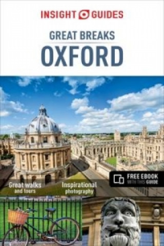 Kniha Insight Guides Great Breaks Oxford (Travel Guide with Free eBook) APA Publications Limited