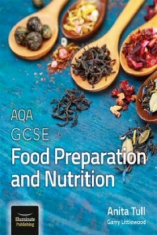 Książka AQA GCSE Food Preparation and Nutrition: Student Book Anita Tull