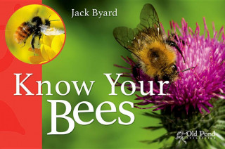 Kniha Know Your Bees Jack Byard