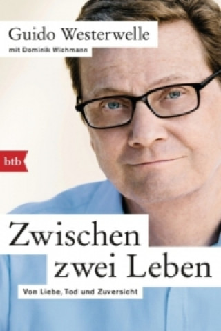 Kniha Zwischen zwei Leben Guido Westerwelle