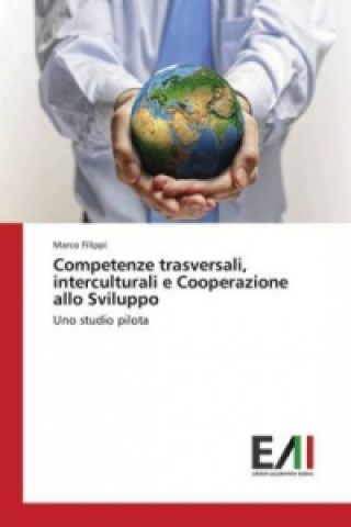 Buch Competenze trasversali, interculturali e Cooperazione allo Sviluppo Marco Filippi