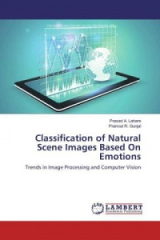 Książka Classification of Natural Scene Images Based On Emotions Prasad A. Lahare