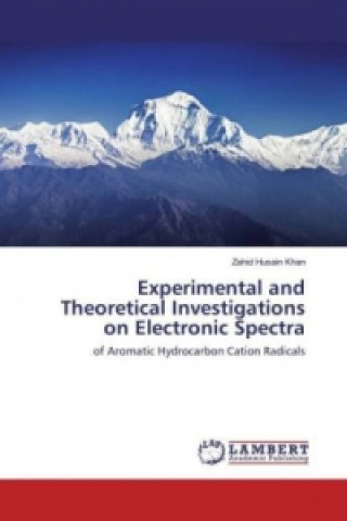 Kniha Experimental and Theoretical Investigations on Electronic Spectra Zahid Husain Khan
