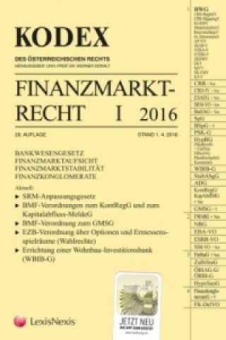 Книга KODEX Finanzmarktrecht 2016 (f. Österreich). Bd.1 Werner Doralt