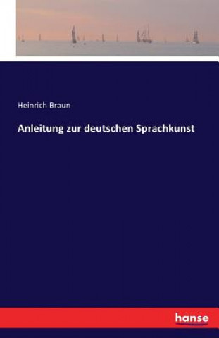 Carte Anleitung zur deutschen Sprachkunst Heinrich Braun