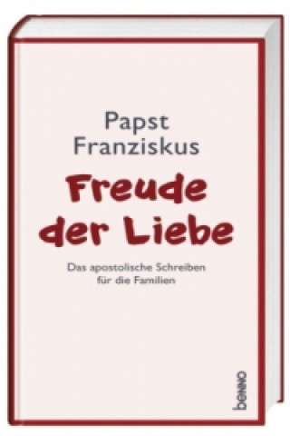 Kniha Freude der Liebe Franziskus I.