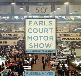 Knjiga Earls Court Motor Show Russell Hayes