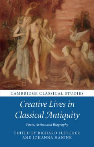 Buch Creative Lives in Classical Antiquity Richard Fletcher