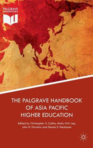 Könyv Palgrave Handbook of Asia Pacific Higher Education Christopher S. Collins