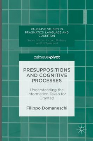 Könyv Presuppositions and Cognitive Processes Filippo Domaneschi