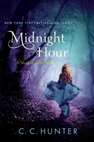 Kniha Midnight Hour C. C. Hunter