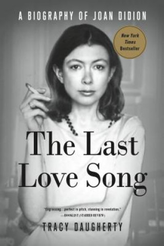 Kniha Last Love Song Tracy Daugherty