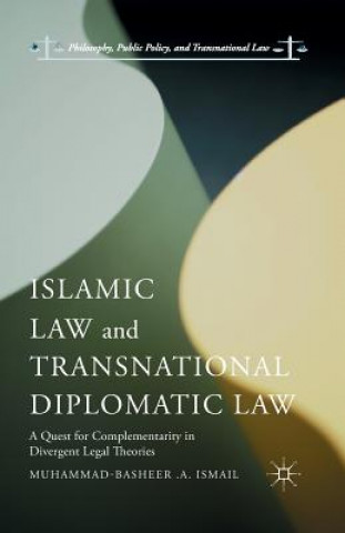 Carte Islamic Law and Transnational Diplomatic Law Muhammad-Basheer . A. Ismail
