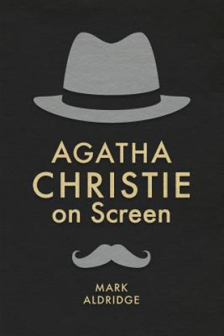 Carte Agatha Christie on Screen Mark Aldridge