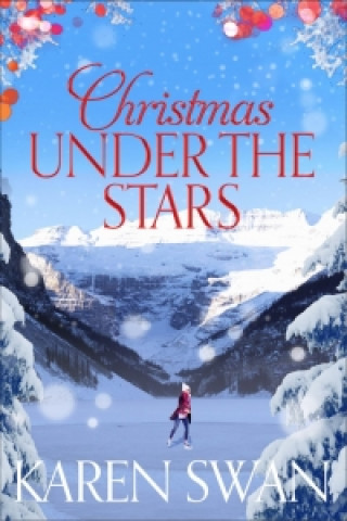 Kniha Christmas Under the Stars Karen Swan