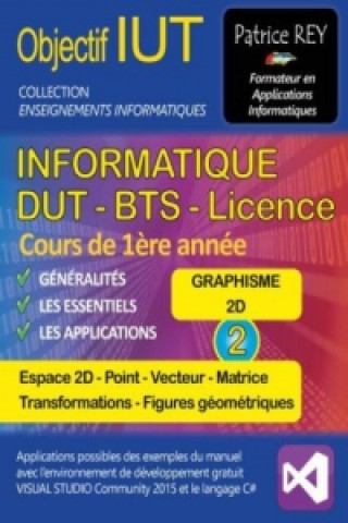 Kniha DUT Informatique - Graphisme 2D Patrice Rey