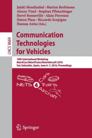Книга Communication Technologies for Vehicles Jaizki Mendizabal