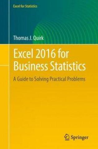Carte Excel 2016 for Business Statistics Thomas J. Quirk