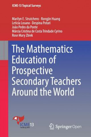 Carte Mathematics Education of Prospective Secondary Teachers Around the World Marilyn E. Strutchens