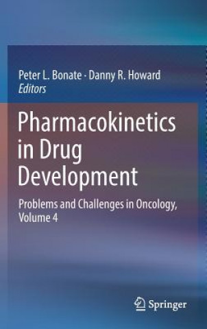 Könyv Pharmacokinetics in Drug Development Peter L. Bonate