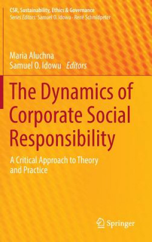 Kniha Dynamics of Corporate Social Responsibility Maria Aluchna