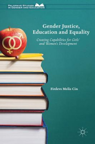 Kniha Gender Justice, Education and Equality Firdevs Melis Cin