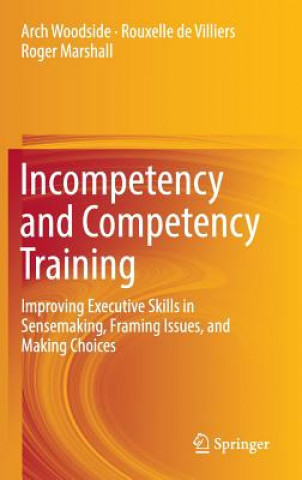 Knjiga Incompetency and Competency Training Arch G. Woodside