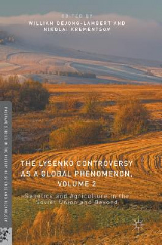 Book Lysenko Controversy as a Global Phenomenon, Volume 2 William de Jong-Lambert