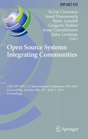 Kniha Open Source Systems: Integrating Communities Kevin Crowston