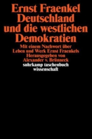 Kniha Deutschland und die westlichen Demokratien Ernst Fraenkel