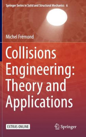 Kniha Collisions Engineering: Theory and Applications Michel Frémond