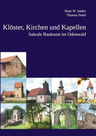 Kniha Kloester, Kirchen und Kapellen Thomas Fettel