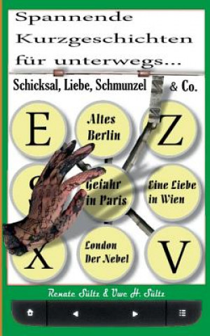 Kniha Schicksal, Liebe, Schmunzel & Co. Renate Sultz