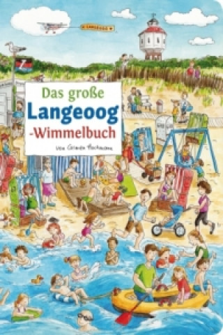 Könyv Das große Langeoog-Wimmelbuch Carmen Hochmann