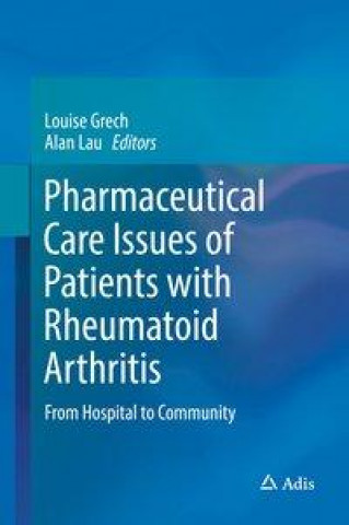 Könyv Pharmaceutical Care Issues of Patients with Rheumatoid Arthritis Louise Grech