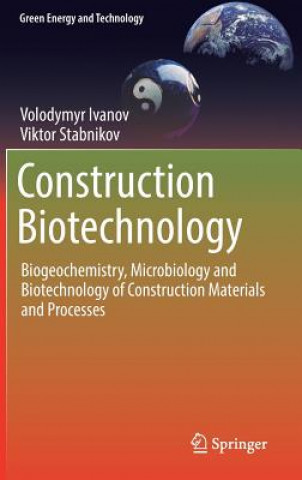 Kniha Construction Biotechnology Volodymyr Ivanov