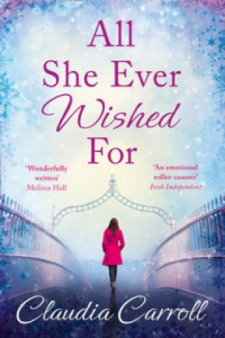 Book All She Ever Wished For Claudia Carroll