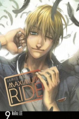 Knjiga Maximum Ride: Manga Volume 9 James Patterson