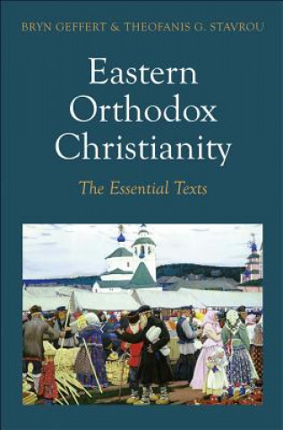 Carte Eastern Orthodox Christianity Bryn Geffert