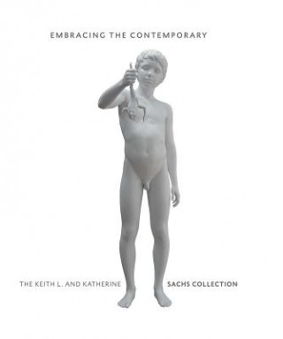 Kniha Embracing the Contemporary Carlos Basualdo