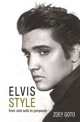 Książka Elvis Style Zoey Goto