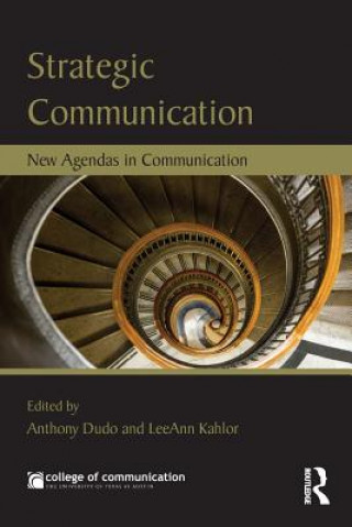 Könyv Strategic Communication Anthony Dudo