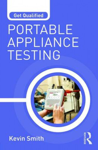 Libro Get Qualified: Portable Appliance Testing Kevin Smith