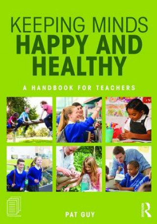 Книга Keeping Minds Happy and Healthy Pat Guy