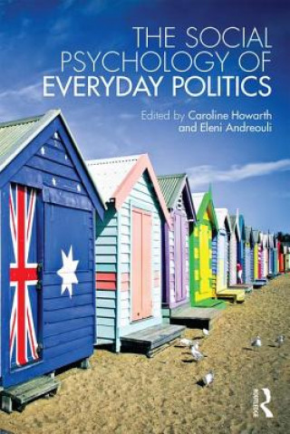 Carte Social Psychology of Everyday Politics Caroline Howarth