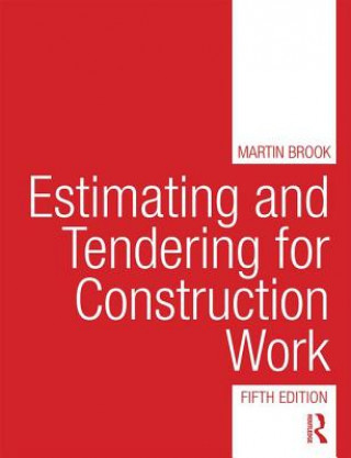 Книга Estimating and Tendering for Construction Work Martin Brook