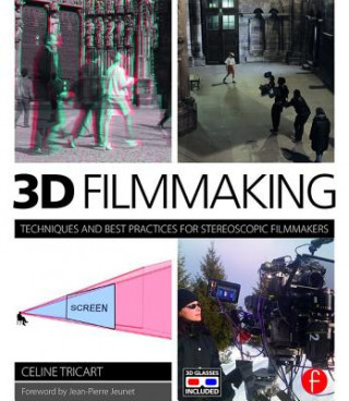 Kniha 3D Filmmaking Celine Tricart