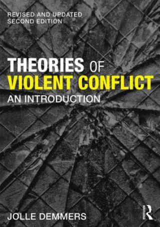 Kniha Theories of Violent Conflict Jolle Demmers